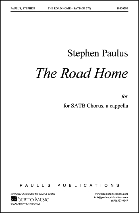 Road Home, The for SATB Chorus, a cappella