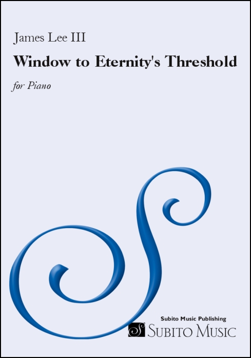 Window to Eternity's Threshold for Piano